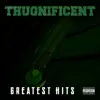KickInTheBeat - Thugnificent Greatest Hits - EP